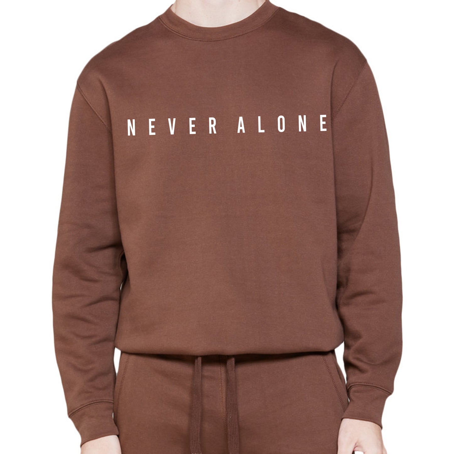 Never Alone Chestnut Sweatshirt