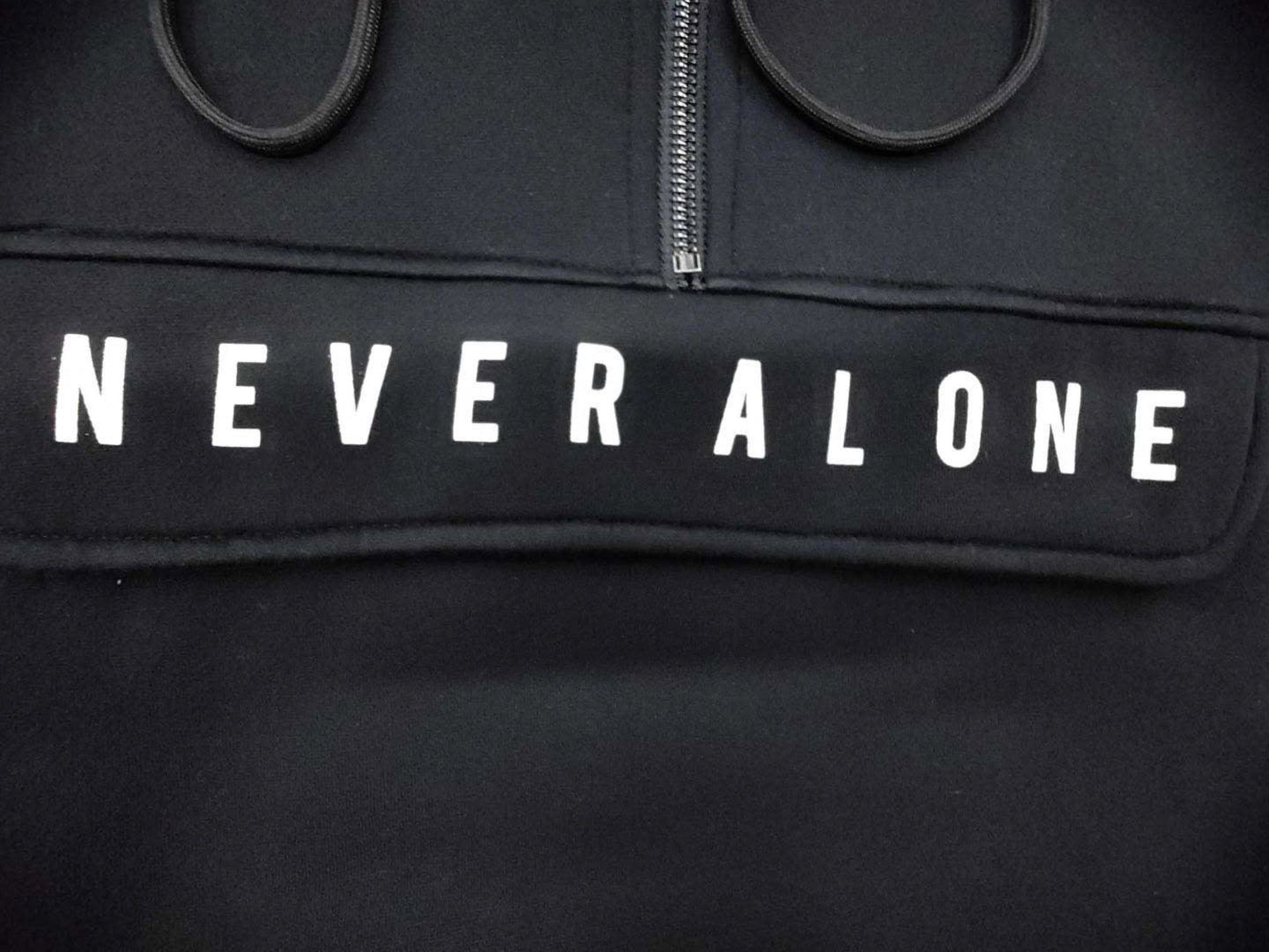 Never Alone Zipper Hoodie