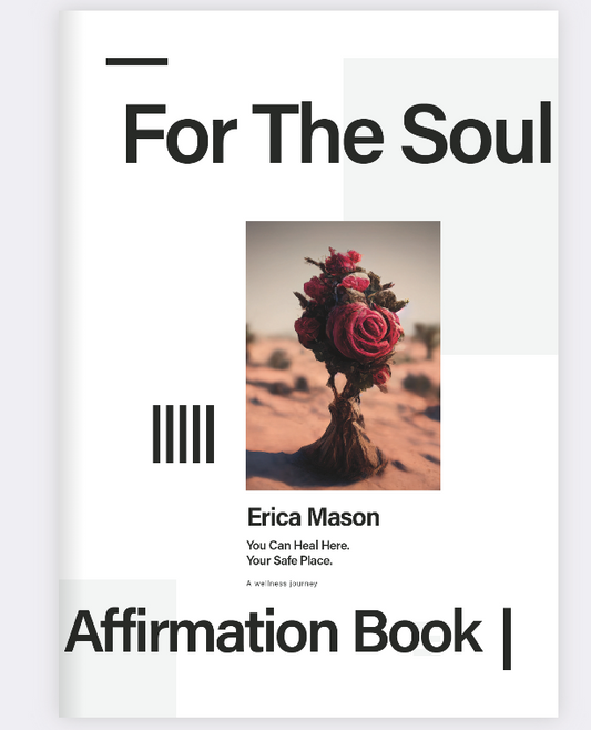 For The Soul Affiirmation E Book (Digital Copy)