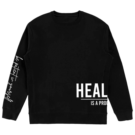 Healing Is A Process Black Sweatshirt