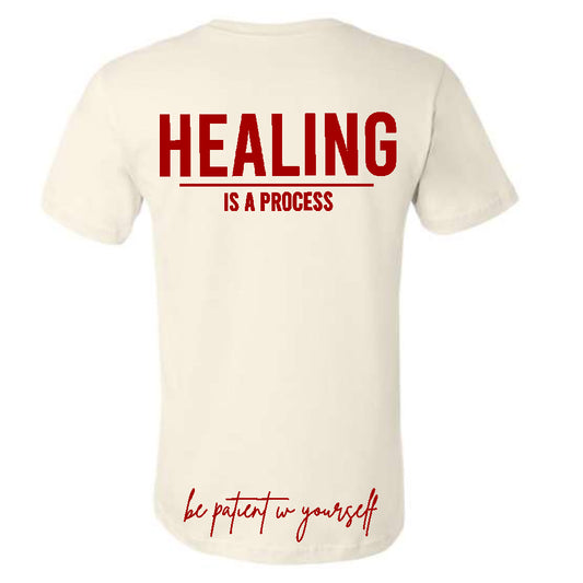 Healing Is A Process Scarlet TSHIRT